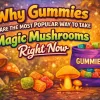 Why Gummies Are the Most Popular Way to Take Magic Mushrooms Right Now